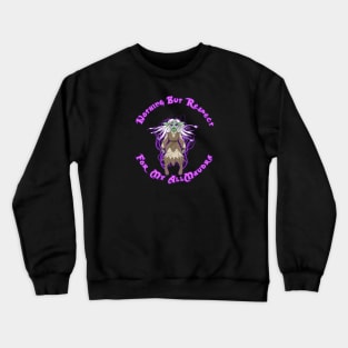 Deet is my All'maudra Crewneck Sweatshirt